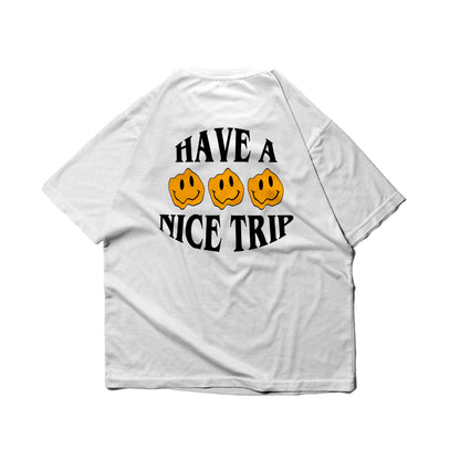 HAVE A NICE TRIP